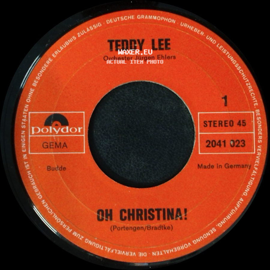 Teddy Lee - Oh Christina! / Was Hab Ich Falsch Gemacht side A