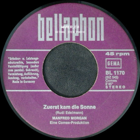 Manfred Morgan - Sag' Daß Du Mich Lieb Hast / Zuerst Kam Die Sonne side B