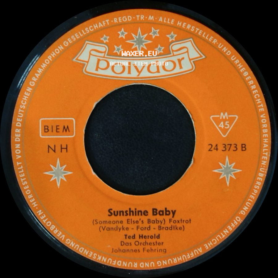 Ted Herold - Auch Du Wirfst Geh'n / Sunshine Baby side B