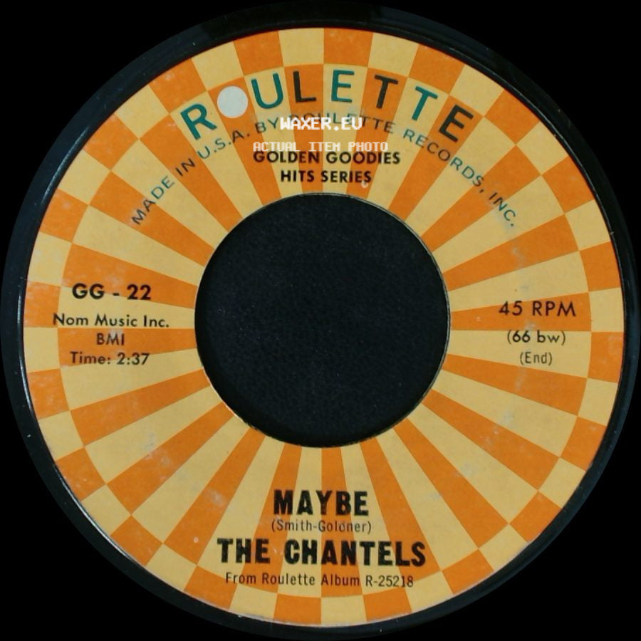 The Chantels - Maybe / I Can't Take It side A