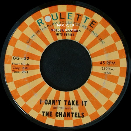 The Chantels - Maybe / I Can't Take It side B