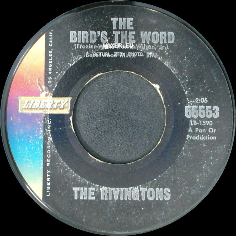 The Rivingtons - The Bird's The Word / I'm Losing My Grip side A