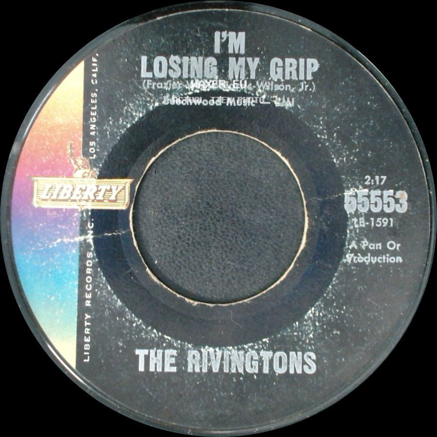 The Rivingtons - The Bird's The Word / I'm Losing My Grip side B