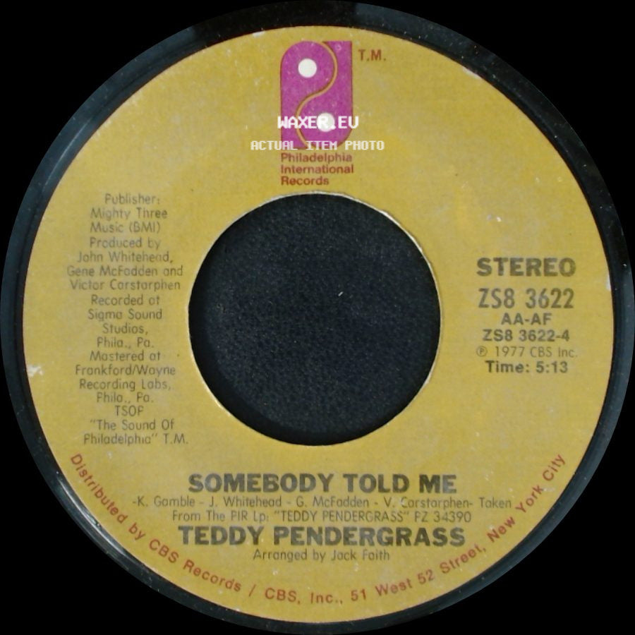 Teddy Pendergrass - Somebody Told Me / I Don't Love You Anymore side A