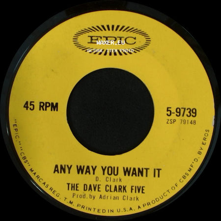 The Dave Clark Five - Any Way You Want It / Crying Over You side A