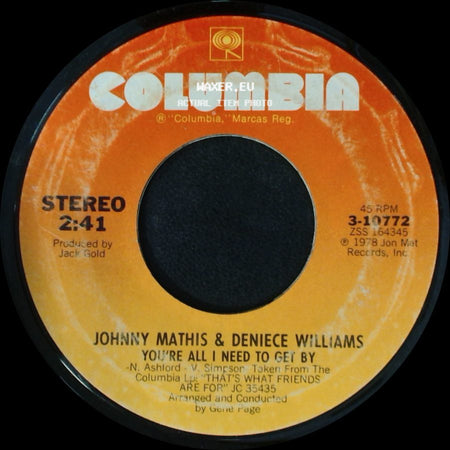 Johnny Mathis & Deniece Williams - You're All I Need To Get By / You're A Special Part Of My Life side A