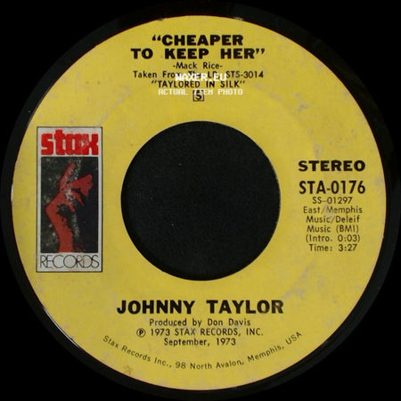 Johnny Taylor - Cheaper To Keep Her / I Can Read Between The Lines side A