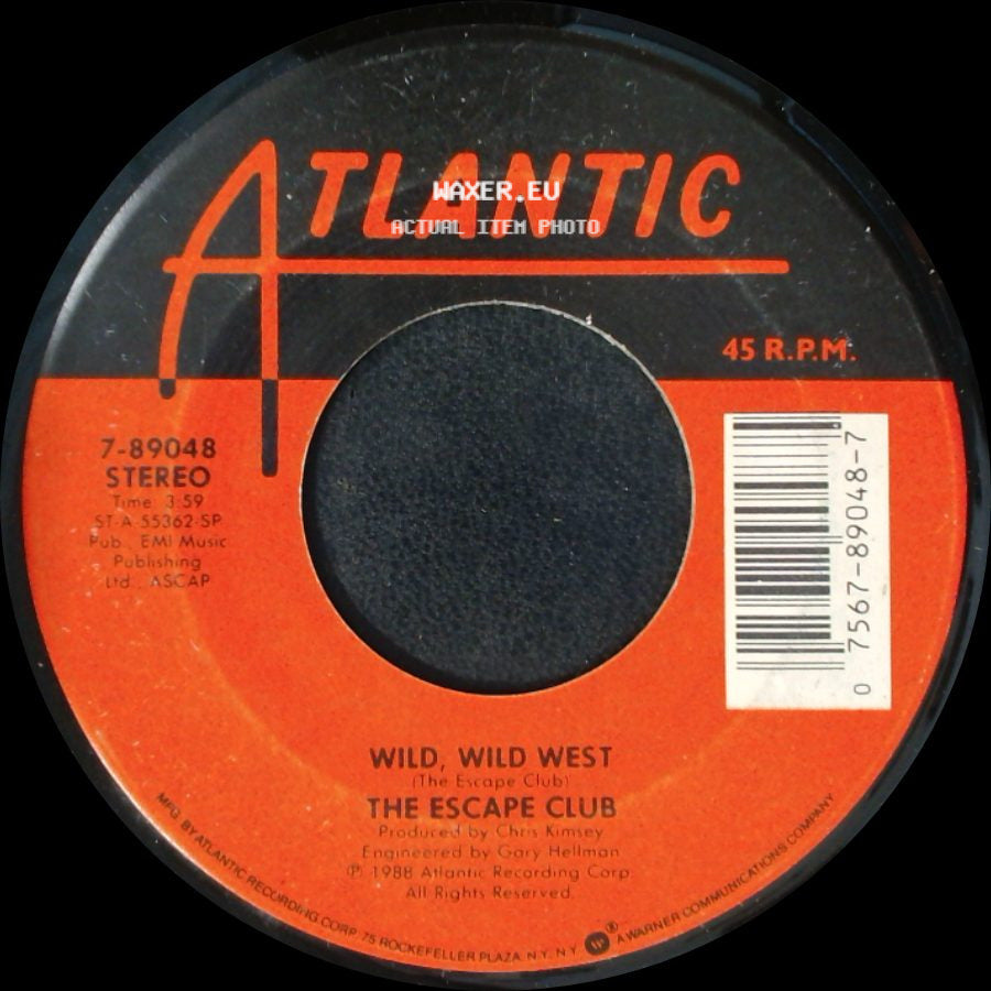 The Escape Club - Wild, Wild West / We Can Run side A