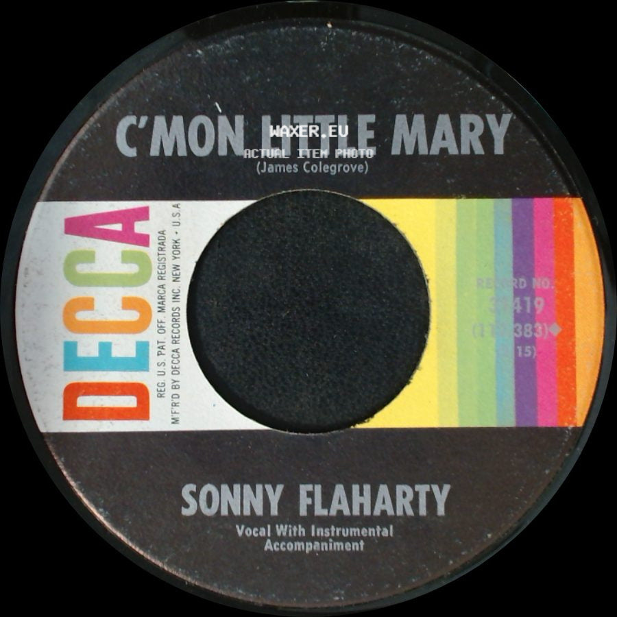 Sonny Flaharty - C'mon Little Mary / Please Don't Wear That Bikini side A