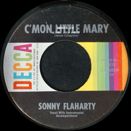 Sonny Flaharty - C'mon Little Mary / Please Don't Wear That Bikini side A