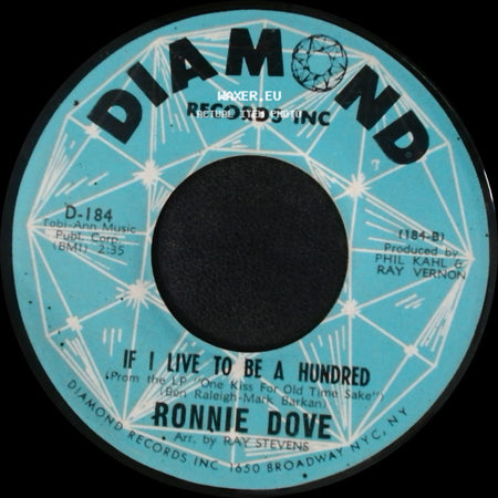 Ronnie Dove - If I Live To Be A Hundred / A Little Bit Of Heaven side A