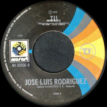 Jose Luis Rodriguez - Tu / Voy A Perder La Cabeza Por Tu Amor side A