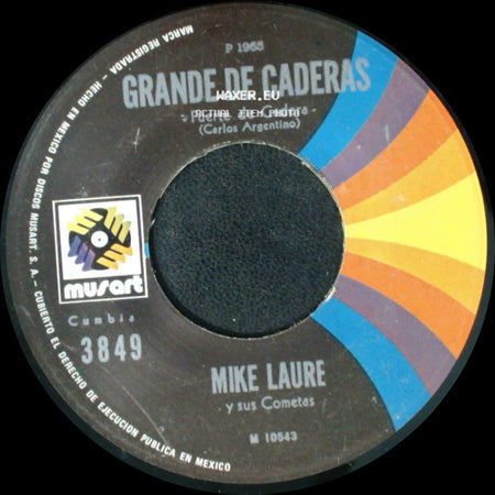 Mike Laure Y Sus Cometas - Tabaco Mascao / Grande De Caderas side B