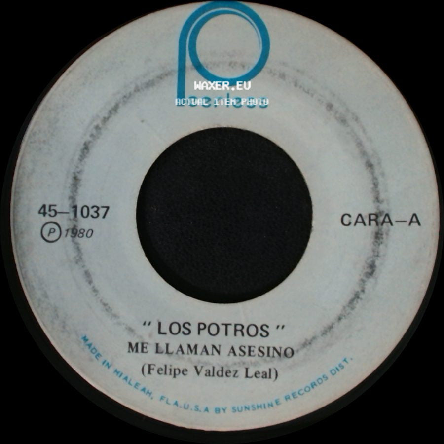 Los Potros / El Sinverguenza - Me Llaman Asesino / Los Potros side A