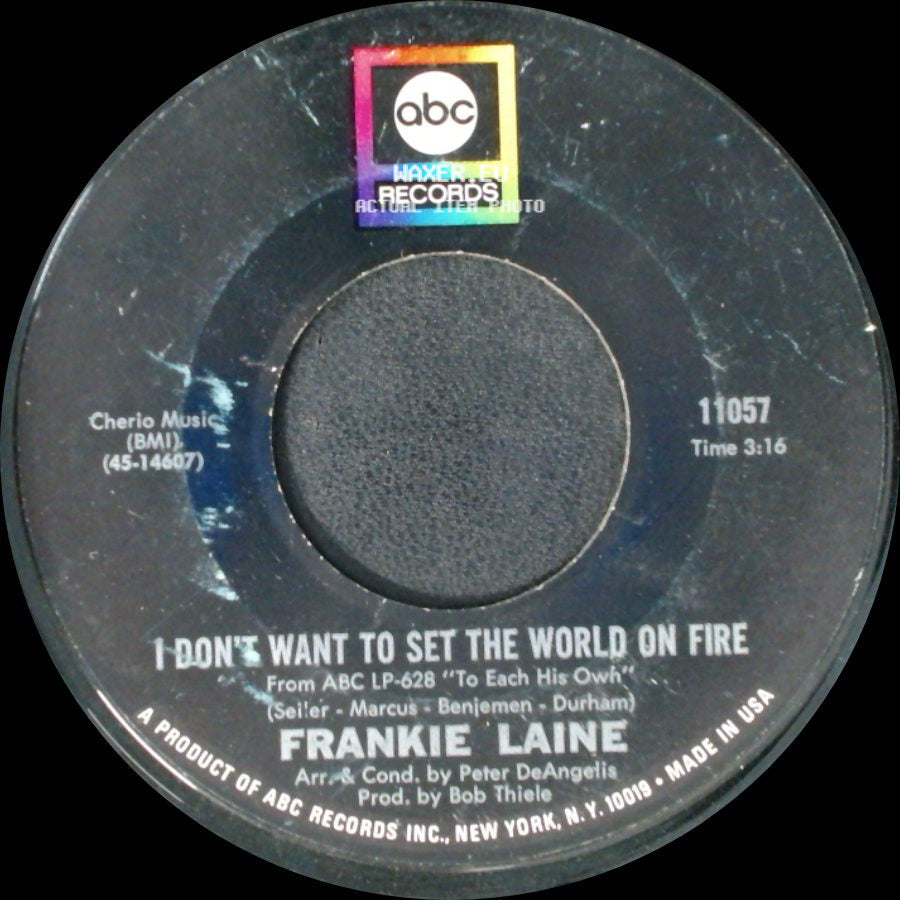 Frankie Laine - I Don't Want To Set The World On Fire / I Found You side A