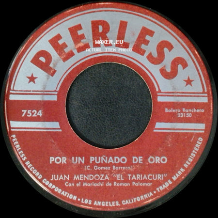Juan Mendoza "El Tariacuri" - Mucho Corazon / Por Un Puñado De Oro side B