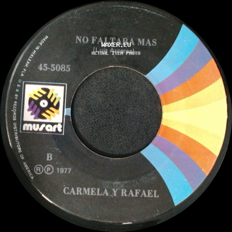 Carmela Y Rafael - No, No Y No / No Faltaba Mas side B