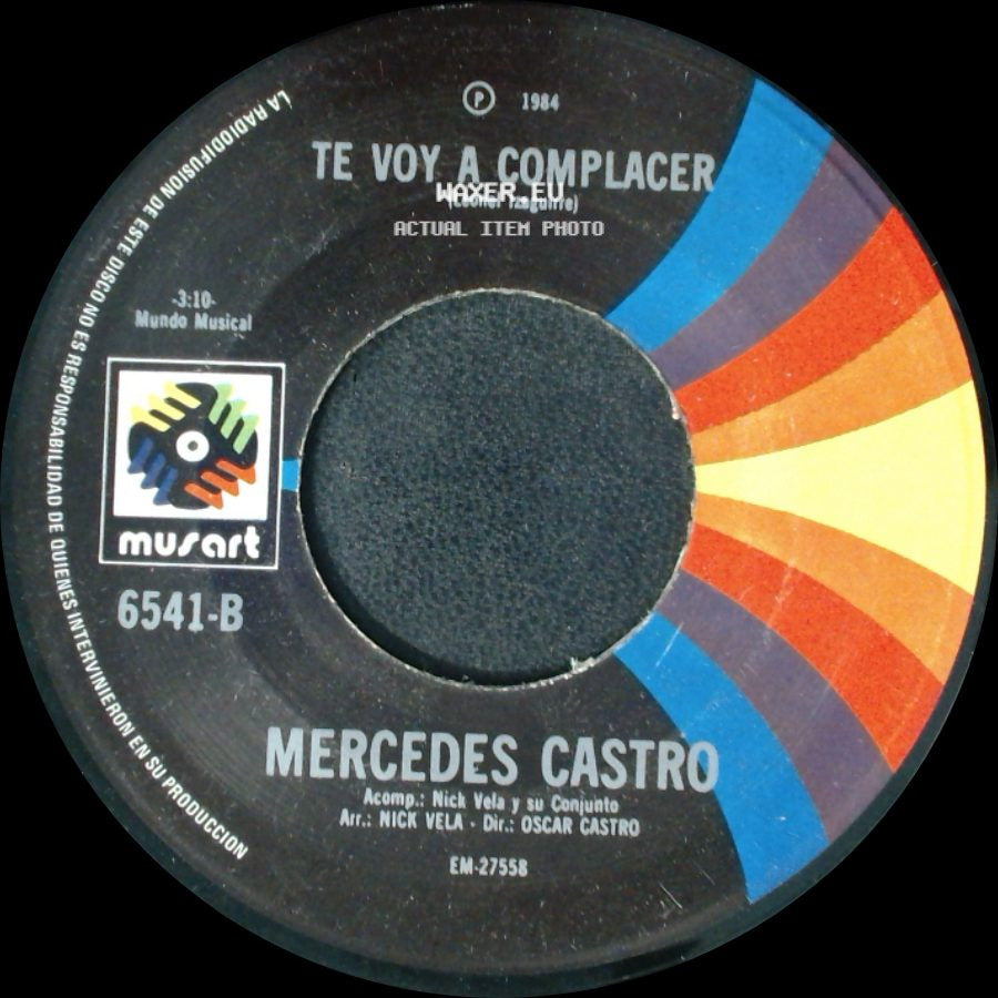 Mercedes Castro - Te Voy A Complacer / Esas Fronteras side A