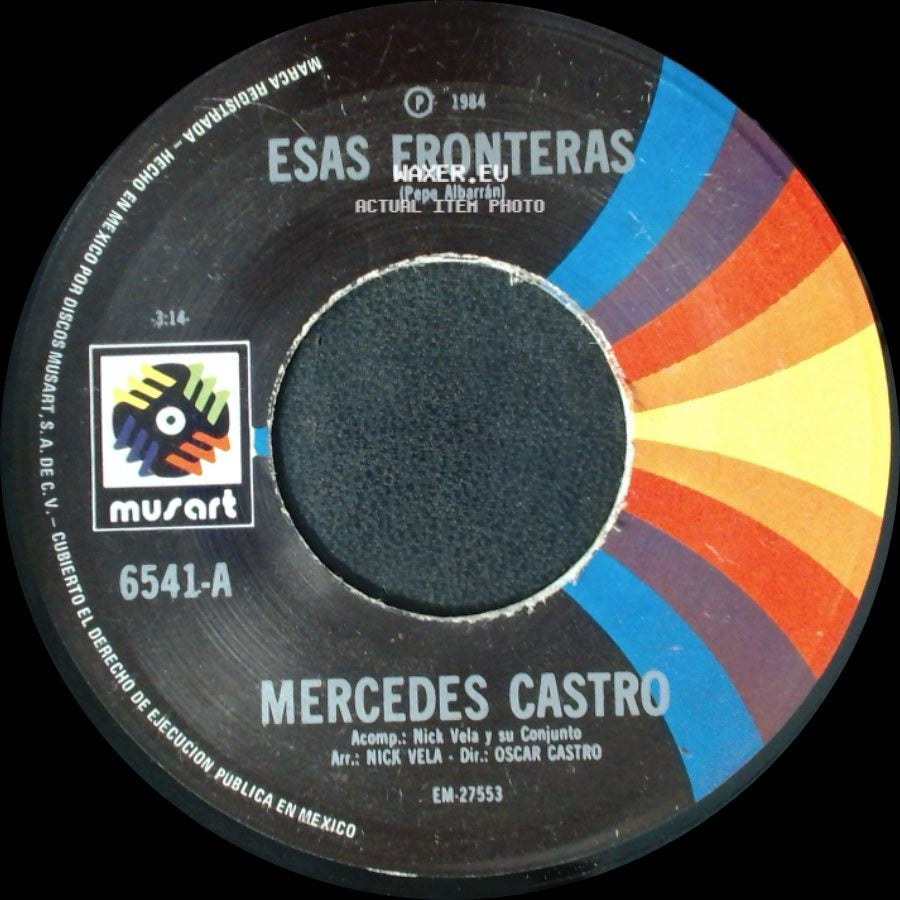 Mercedes Castro - Te Voy A Complacer / Esas Fronteras side B