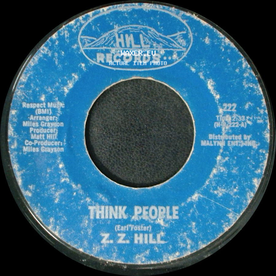 Z. Z. Hill - Think People / Don't Make Me Pay For His Mistakes side A