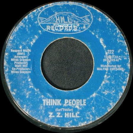 Z. Z. Hill - Think People / Don't Make Me Pay For His Mistakes side A