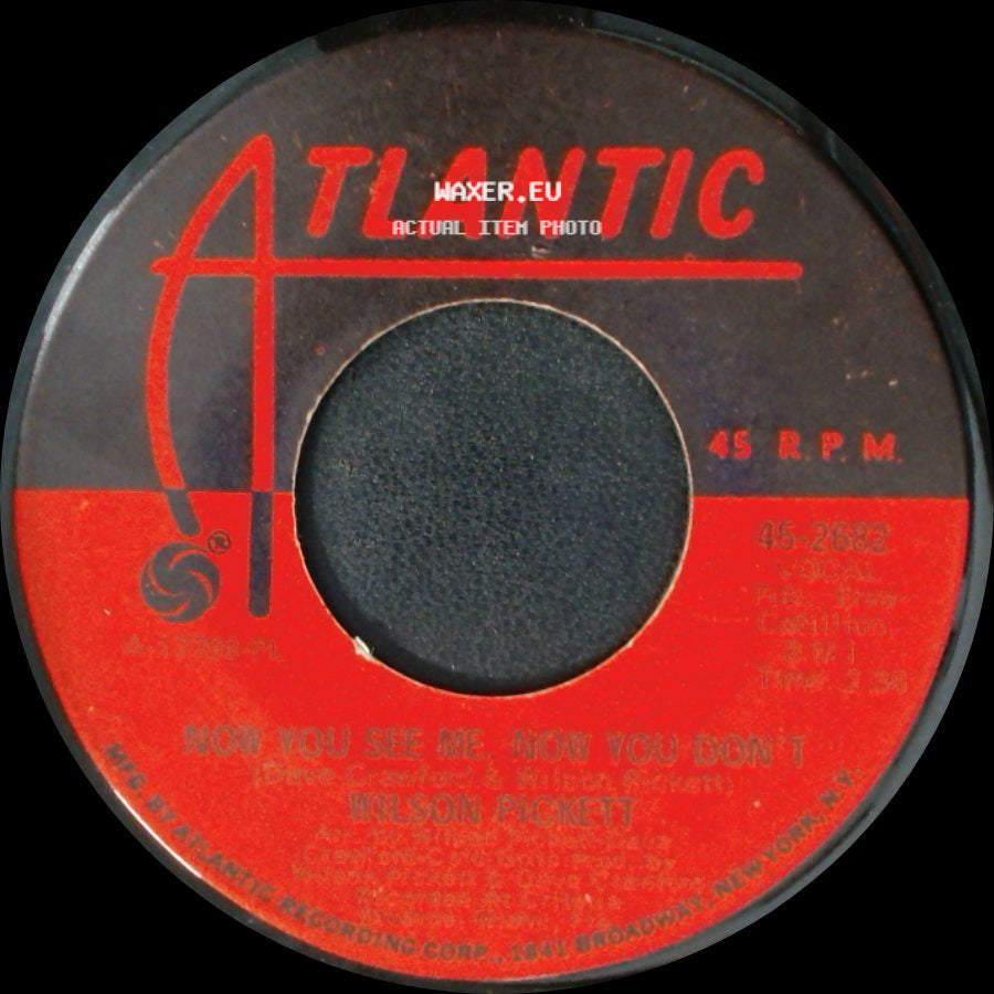 Wilson Pickett - You Keep Me Hanging On / Now You See Me, Now You Don't side B