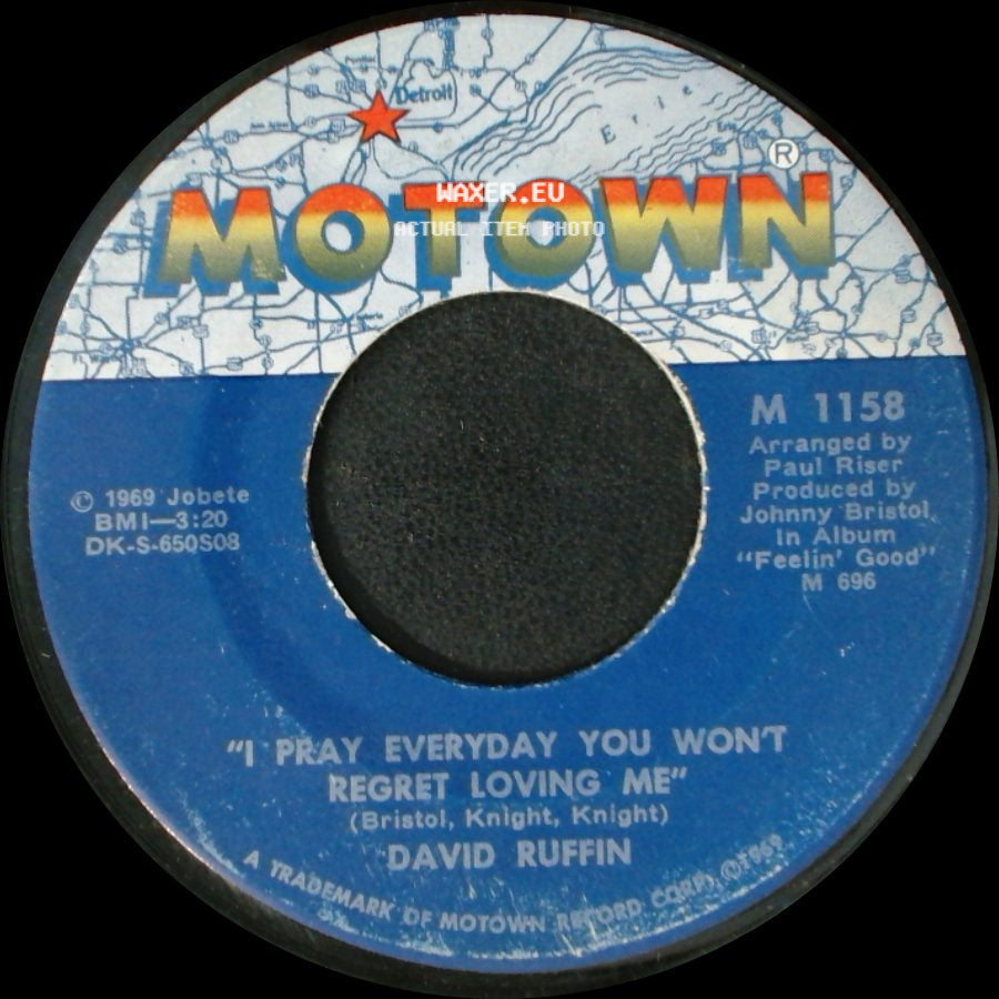 David Ruffin - I Pray Everyday You Won't Regret Loving Me / I'm So Glad I Fell For You side A