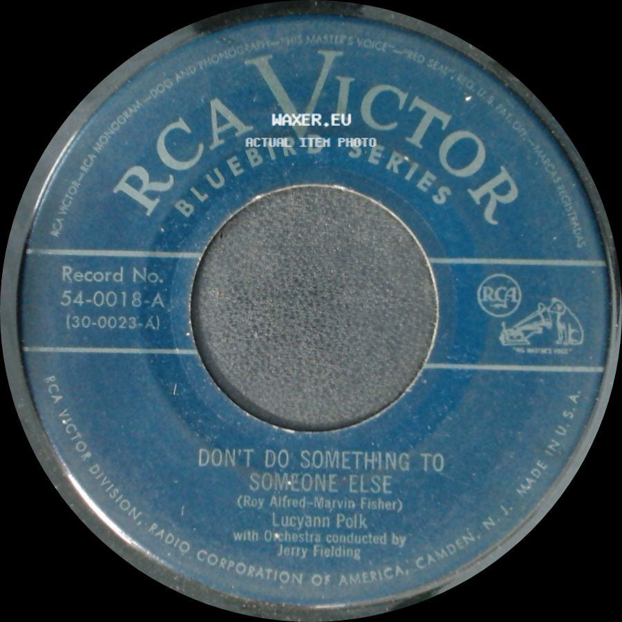 Lucyann Polk - Crazy He Calls Me / Don't Do Something To Someone Else side B