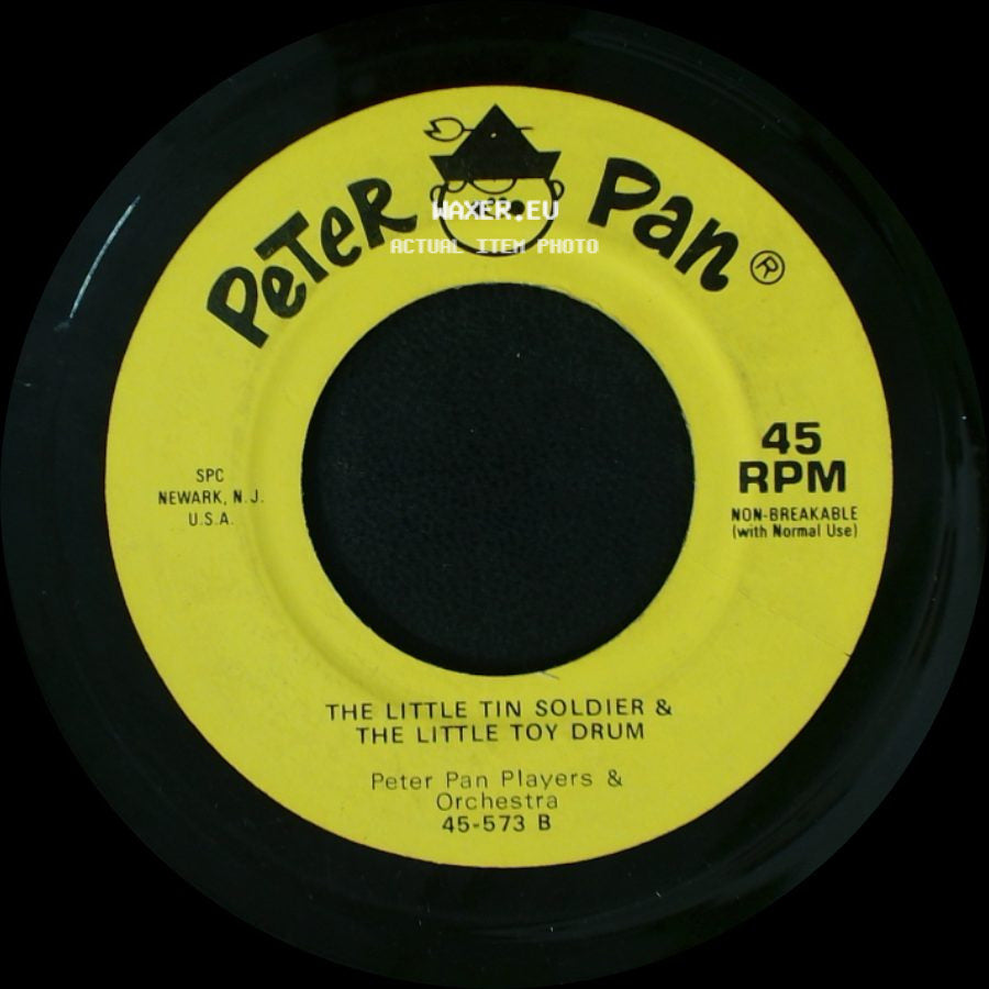 Peter Pan Players & Orchestra - The Little Tin Soldier & The Little Toy Drum / Parade Of The Wooden Soldiers side A