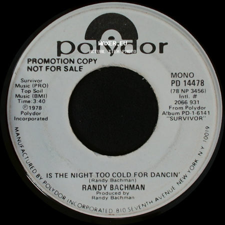 Randy Bachman - Is The Night Too Cold For Dancin' / Is The Night Too Cold For Dancin' side B