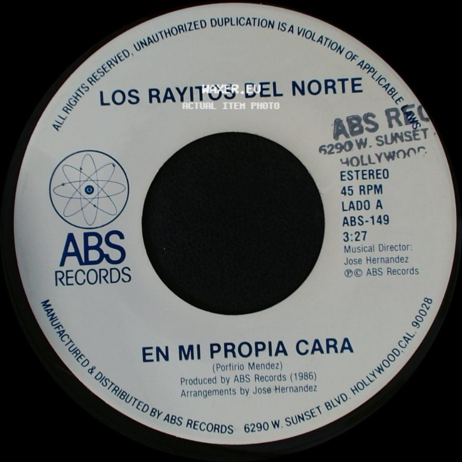 Los Rayitos Del Norte - En Mi Propia Cara / Amor Imposible side A