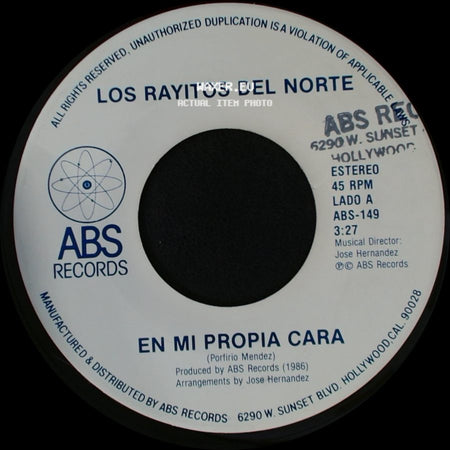 Los Rayitos Del Norte - En Mi Propia Cara / Amor Imposible side A