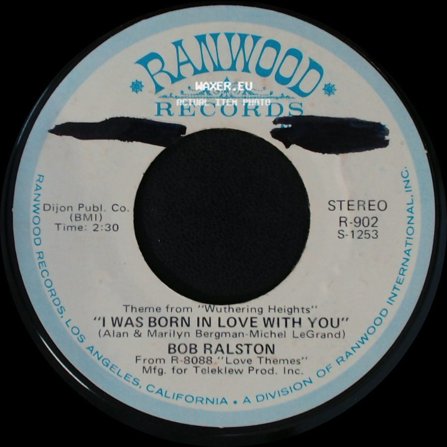Bob Ralston - I Was Born In Love With You / We Loved By Starlight side A