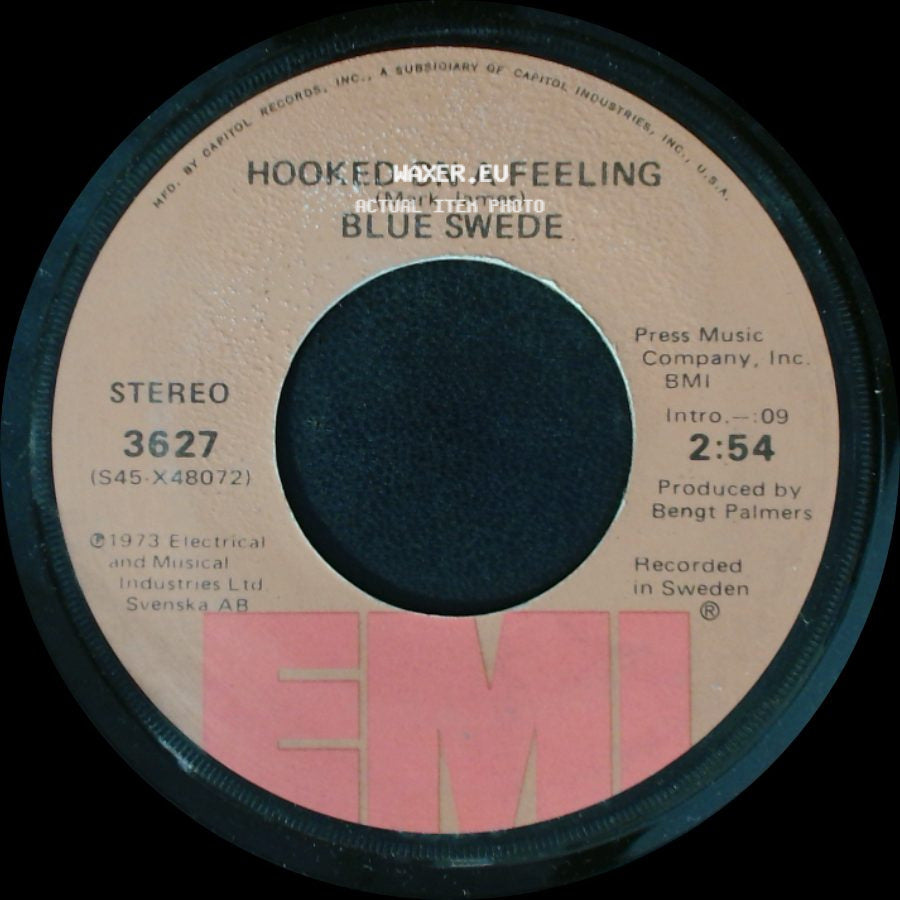 Blue Swede - Hooked On A Feeling / Gotta Have Your Love side A