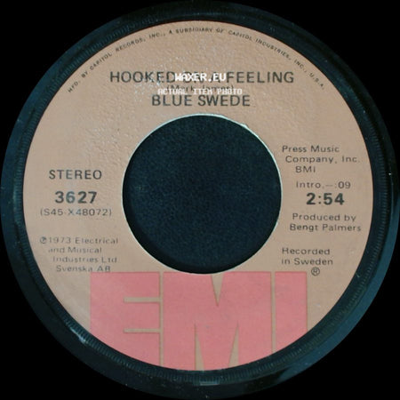 Blue Swede - Hooked On A Feeling / Gotta Have Your Love side A