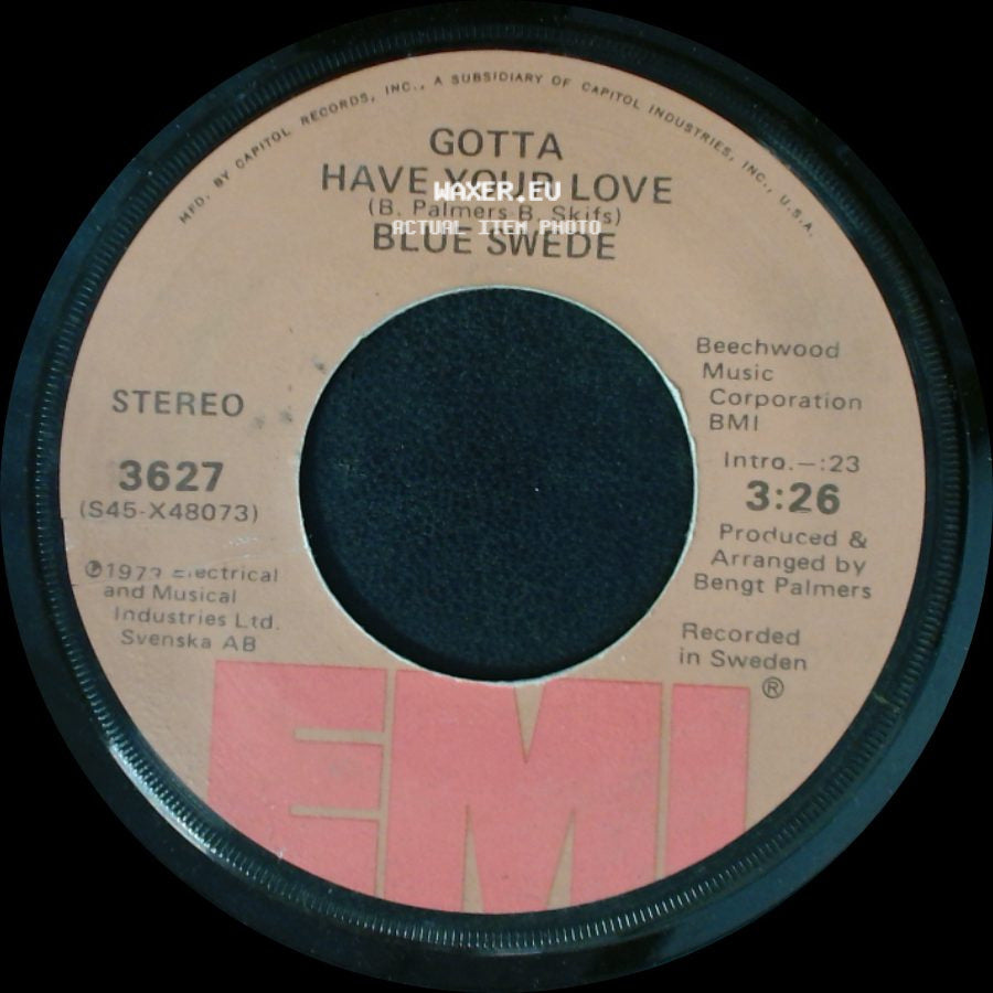 Blue Swede - Hooked On A Feeling / Gotta Have Your Love side B