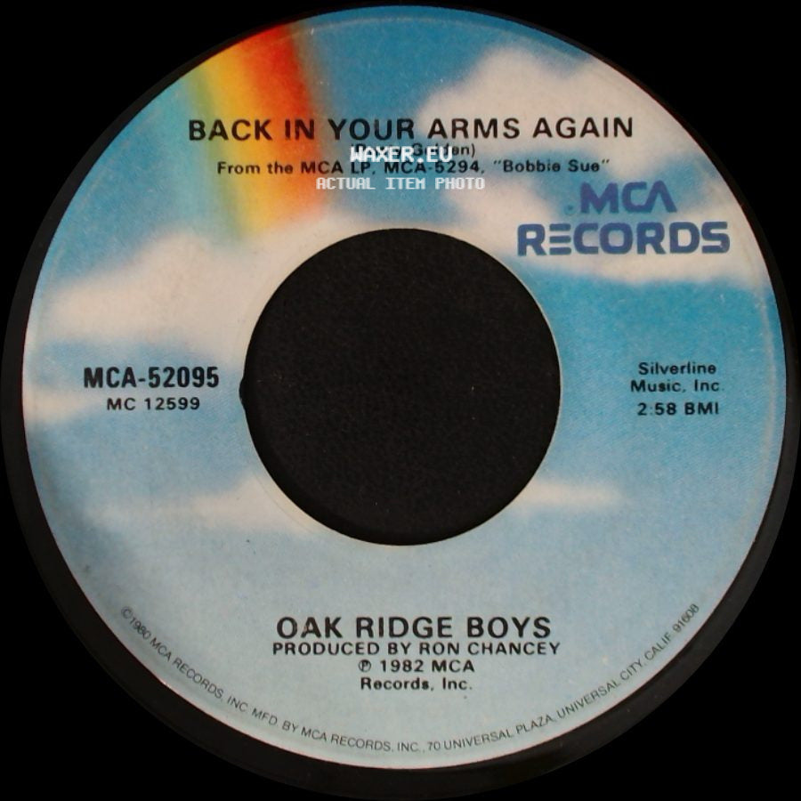 Oak Ridge Boys - Back In Your Arms Again / I Wish You Could Have Turned My Head (And Left My Heart Alone) side A