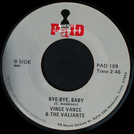 Vince Vance & The Valiants - Bomb Iran / Bye-Bye, Baby side B