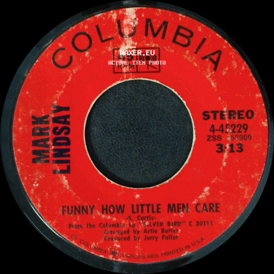 Mark Lindsay - And The Grass Won't Pay No Mind / Funny How Little Men Care side B