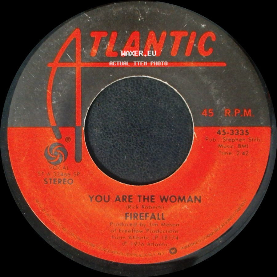 Firefall - You Are The Woman / Sad Ol' Love Song side A