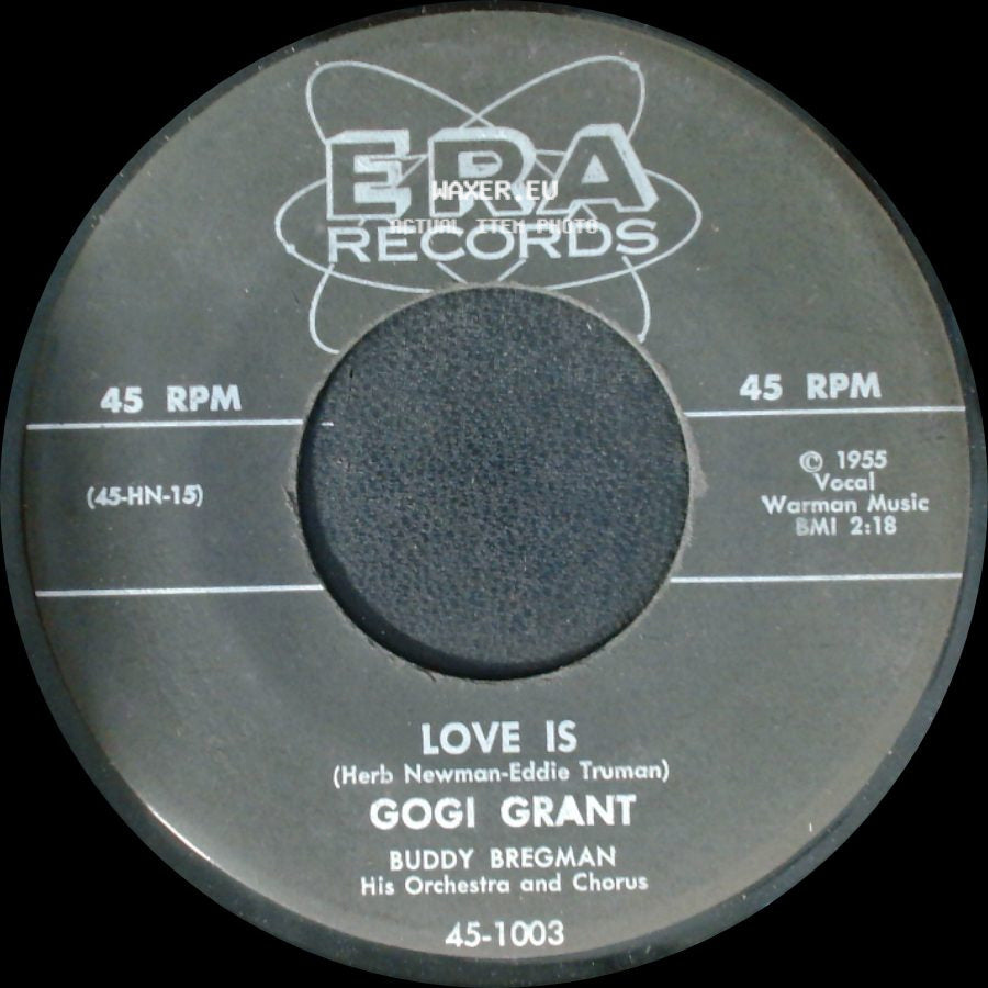 Gogi Grant - Love Is / Suddenly There's A Valley side A