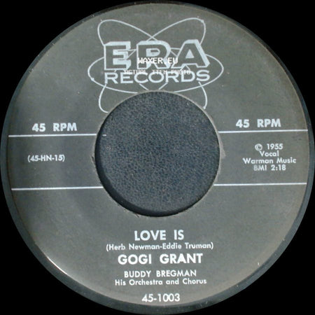 Gogi Grant - Love Is / Suddenly There's A Valley side A