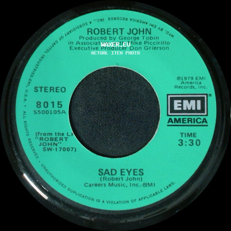 Robert John - Sad Eyes / Am I Ever Gonna Hold You Again side A