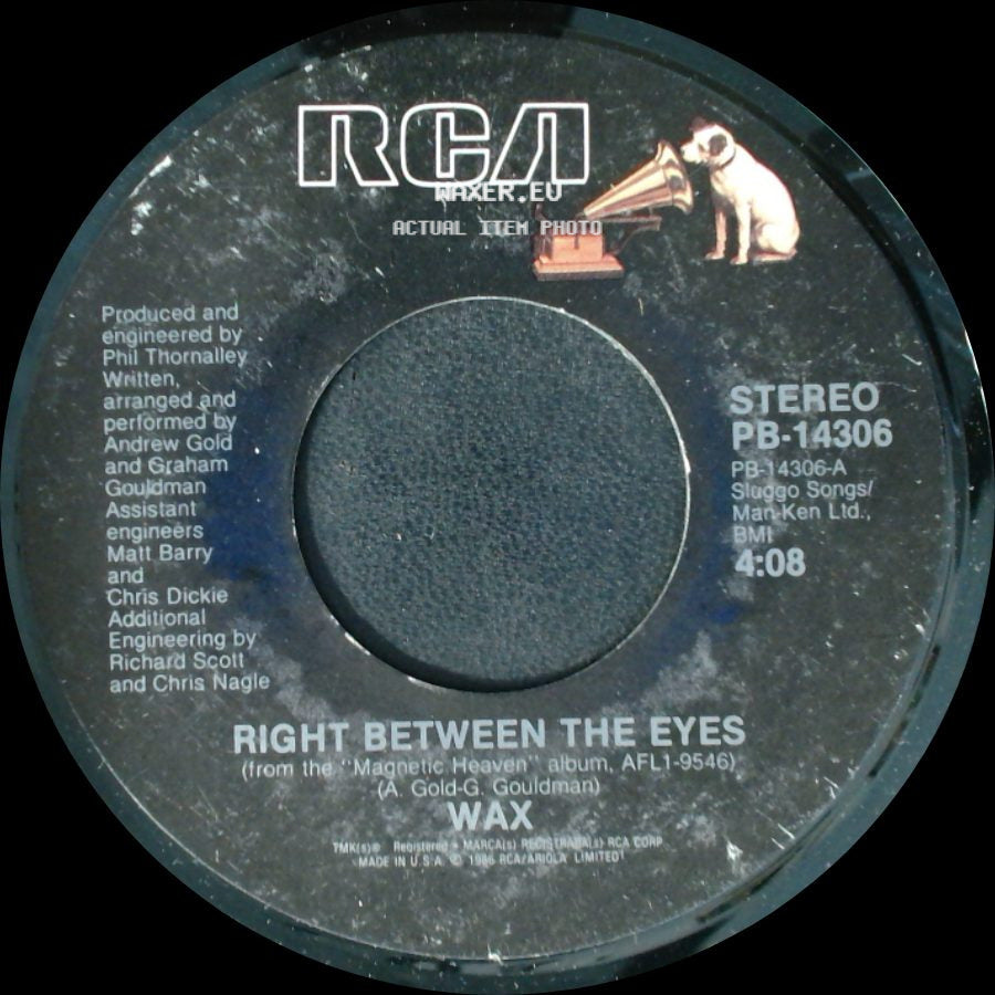 Wax - Right Between The Eyes / Only A Visitor side A