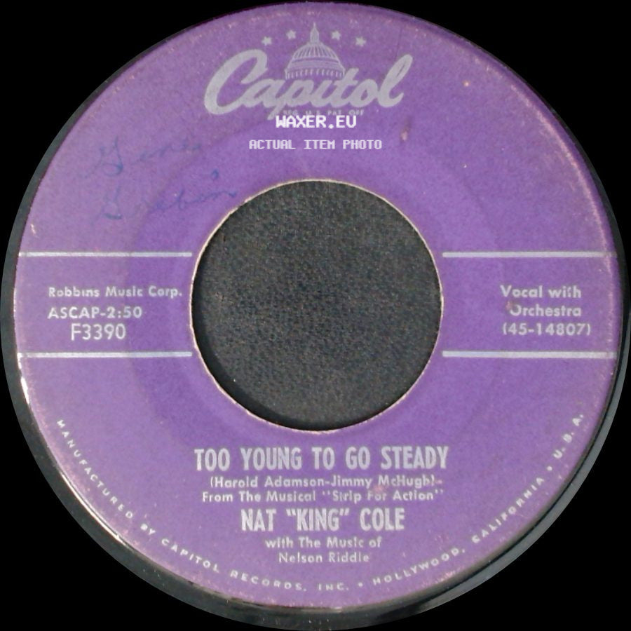 Nat "King" Cole - Never Let Me Go / Too Young To Go Steady side B