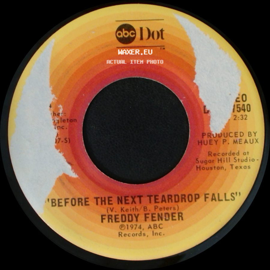 Freddy Fender - Before The Next Teardrop Falls / Waiting For Your Love side A