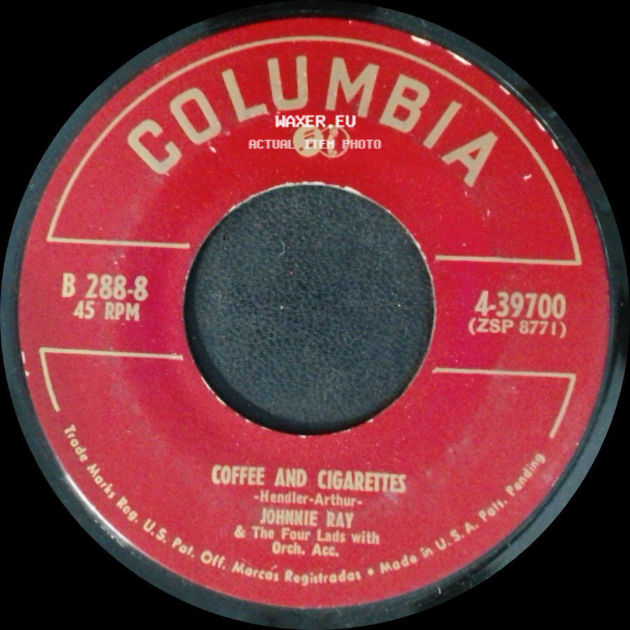 Johnnie Ray & The Four Lads With Orch. Acc. / Johnnie Ray - Coffee And Cigarettes / Don't Blame Me side A