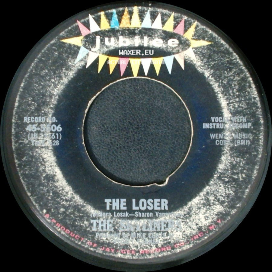 The Skyliners - The Loser / Everything Is Fine side A