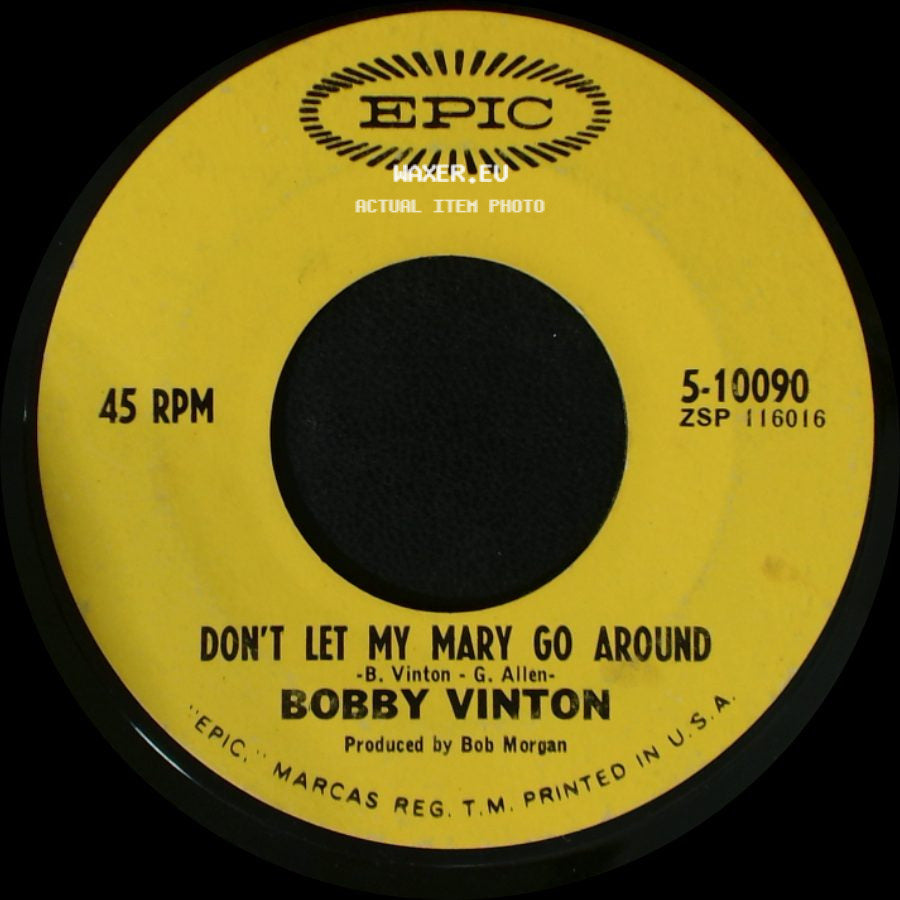 Bobby Vinton - Coming Home Soldier / Don't Let My Mary Go Around side B