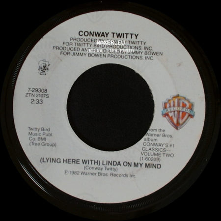 Conway Twitty - (Lying Here With) Linda On My Mind / Somebody's Needin' Somebody side A